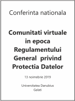 Conferinta nationala - Comunitati virtuale in epoca Regulamentului General privind Protectia Datelor (CVGDPR), editia a III-a, 13 noiembrie 2019